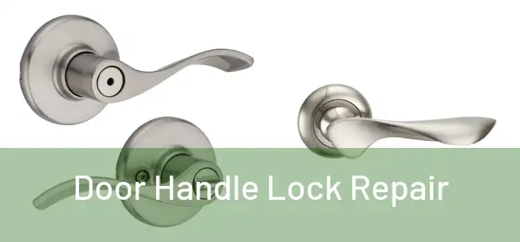 Door Handle Lock Repair