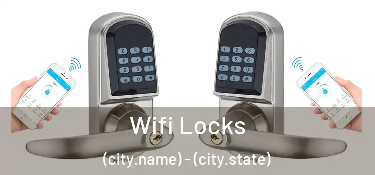  Wifi Locks (city.name) - (city.state)